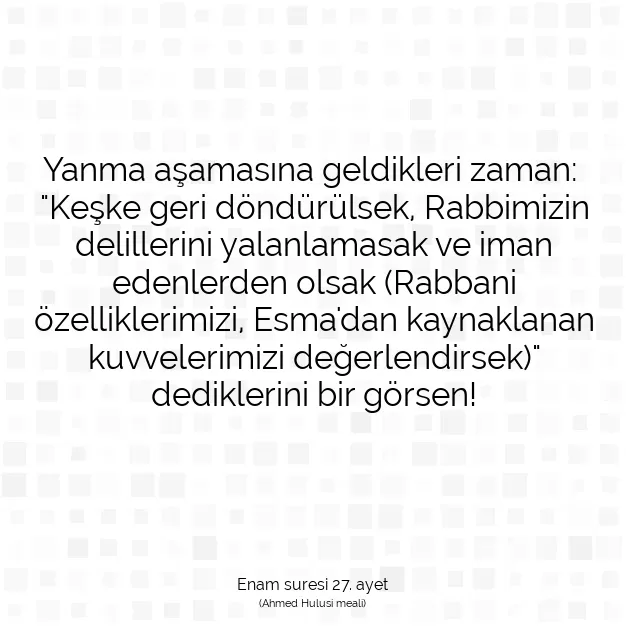 Ayetbul | Kuran Mealleri | Quran | Enam suresi 27. ayet