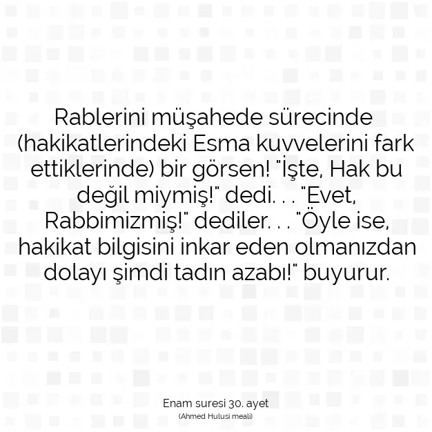 Ayetbul | Kuran Mealleri | Quran | Enam suresi 30. ayet