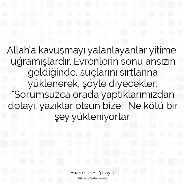 Ayetbul | Kuran Mealleri | Quran | Enam suresi 31. ayet