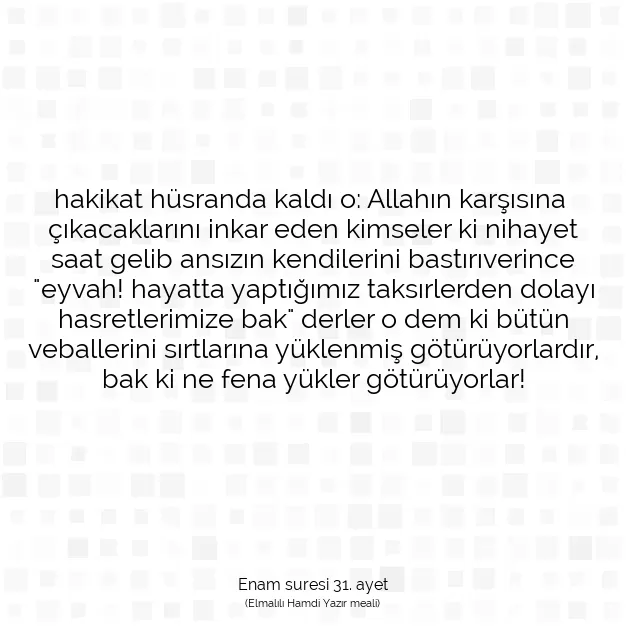 Ayetbul | Kuran Mealleri | Quran | Enam suresi 31. ayet