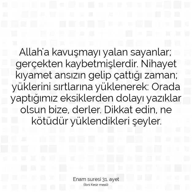 Ayetbul | Kuran Mealleri | Quran | Enam suresi 31. ayet