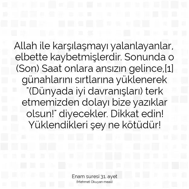 Ayetbul | Kuran Mealleri | Quran | Enam suresi 31. ayet