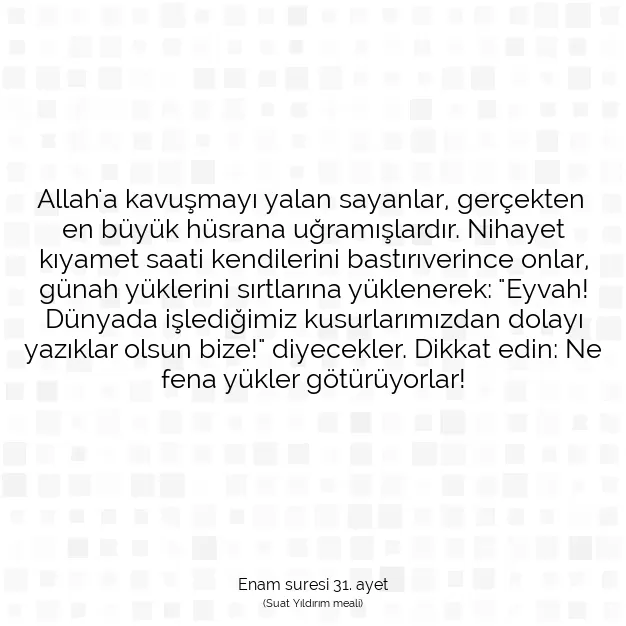 Ayetbul | Kuran Mealleri | Quran | Enam suresi 31. ayet