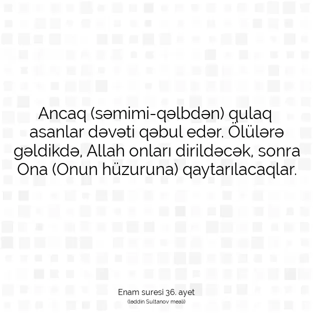 Ayetbul | Kuran Mealleri | Quran | Enam suresi 36. ayet