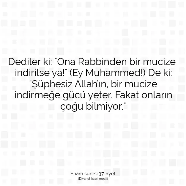 Ayetbul | Kuran Mealleri | Quran | Enam suresi 37. ayet