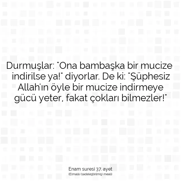 Ayetbul | Kuran Mealleri | Quran | Enam suresi 37. ayet