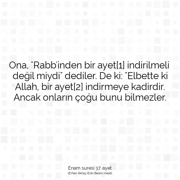 Ayetbul | Kuran Mealleri | Quran | Enam suresi 37. ayet