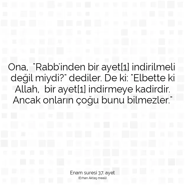 Ayetbul | Kuran Mealleri | Quran | Enam suresi 37. ayet