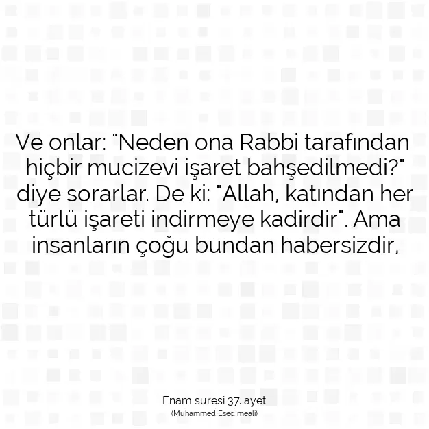 Ayetbul | Kuran Mealleri | Quran | Enam suresi 37. ayet