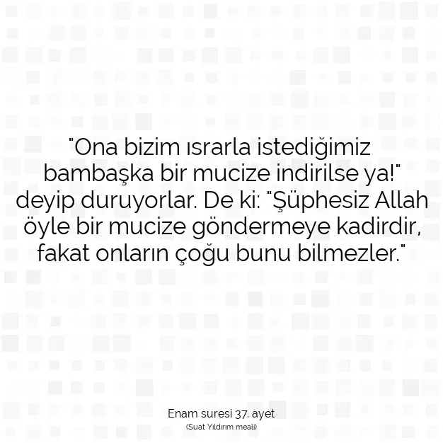 Ayetbul | Kuran Mealleri | Quran | Enam suresi 37. ayet