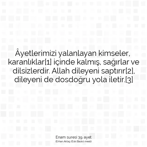 Ayetbul | Kuran Mealleri | Quran | Enam suresi 39. ayet