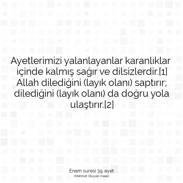 Ayetbul | Kuran Mealleri | Quran | Enam suresi 39. ayet