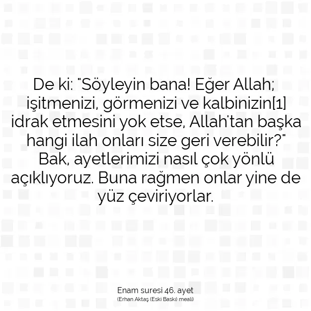 Ayetbul | Kuran Mealleri | Quran | Enam suresi 46. ayet