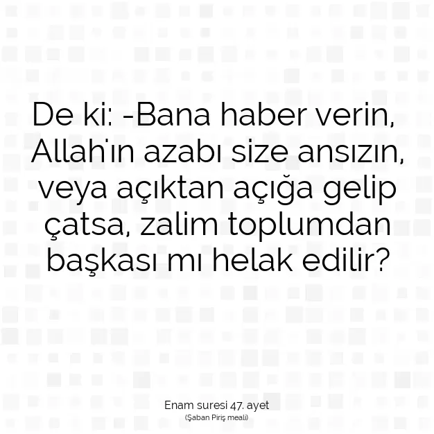 Ayetbul | Kuran Mealleri | Quran | Enam suresi 47. ayet