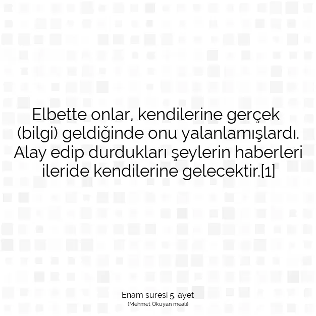 Ayetbul | Kuran Mealleri | Quran | Enam suresi 5. ayet