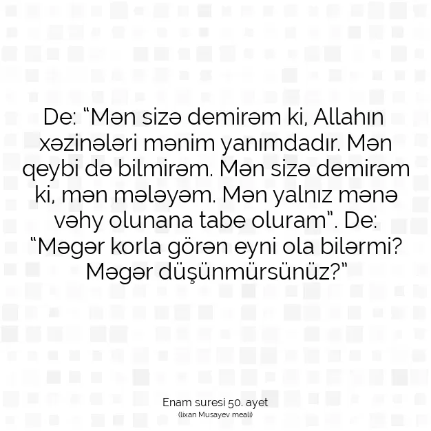 Ayetbul | Kuran Mealleri | Quran | Enam suresi 50. ayet