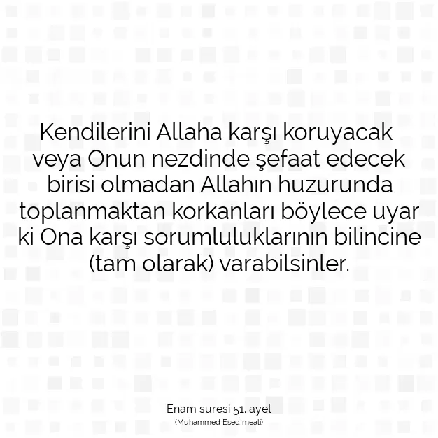 Ayetbul | Kuran Mealleri | Quran | Enam suresi 51. ayet