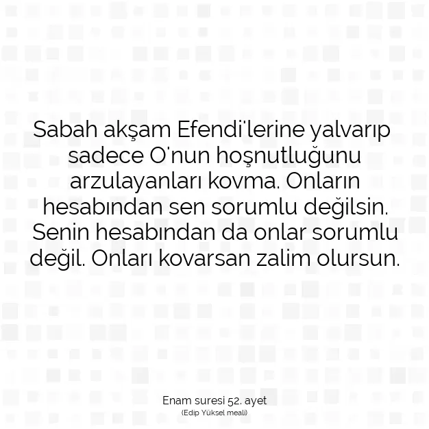 Ayetbul | Kuran Mealleri | Quran | Enam suresi 52. ayet