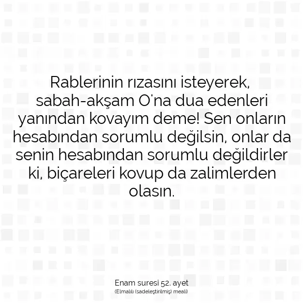 Ayetbul | Kuran Mealleri | Quran | Enam suresi 52. ayet