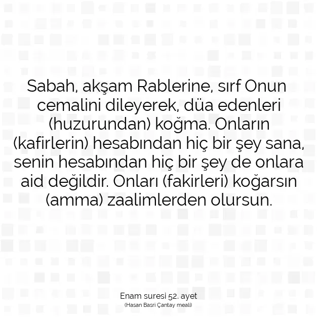 Ayetbul | Kuran Mealleri | Quran | Enam suresi 52. ayet