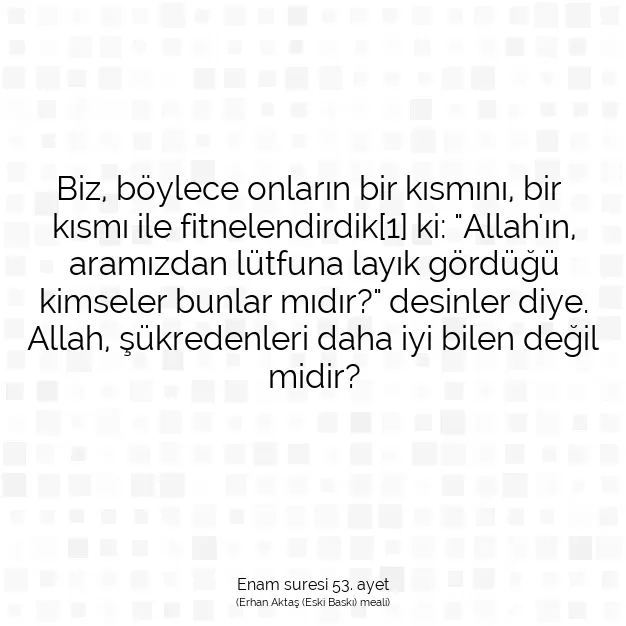 Ayetbul | Kuran Mealleri | Quran | Enam suresi 53. ayet