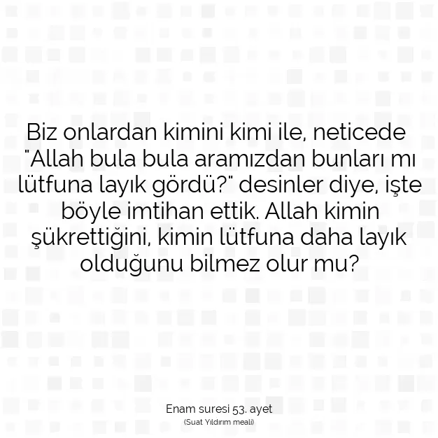 Ayetbul | Kuran Mealleri | Quran | Enam suresi 53. ayet