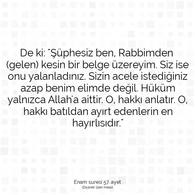 Ayetbul | Kuran Mealleri | Quran | Enam suresi 57. ayet