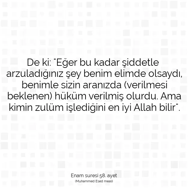 Ayetbul | Kuran Mealleri | Quran | Enam suresi 58. ayet