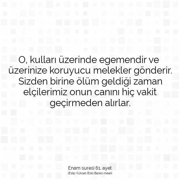 Ayetbul | Kuran Mealleri | Quran | Enam suresi 61. ayet