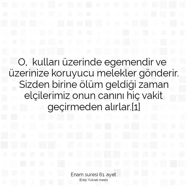 Ayetbul | Kuran Mealleri | Quran | Enam suresi 61. ayet