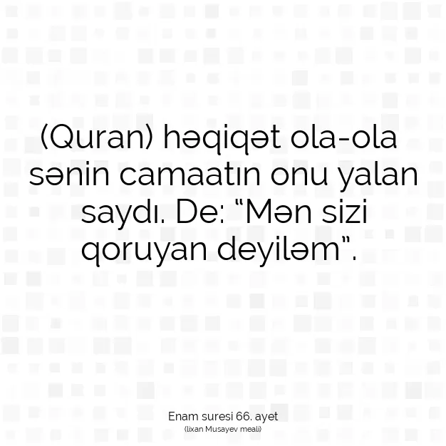 Ayetbul | Kuran Mealleri | Quran | Enam suresi 66. ayet