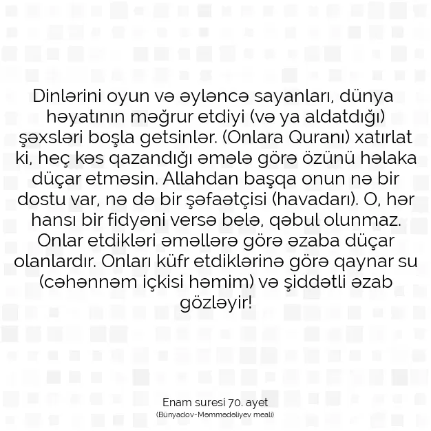 Ayetbul | Kuran Mealleri | Quran | Enam suresi 70. ayet