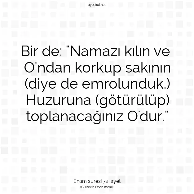 Ayetbul | Kuran Mealleri | Quran | Enam suresi 72. ayet