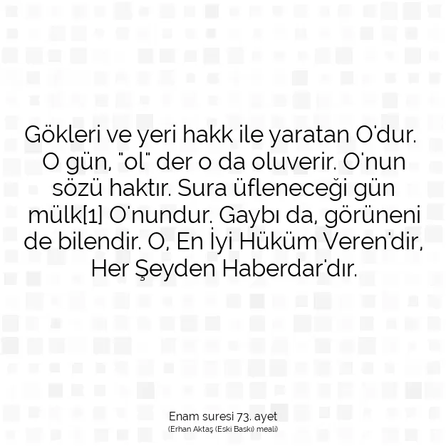 Ayetbul | Kuran Mealleri | Quran | Enam suresi 73. ayet