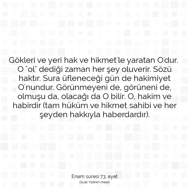 Ayetbul | Kuran Mealleri | Quran | Enam suresi 73. ayet