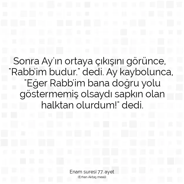 Ayetbul | Kuran Mealleri | Quran | Enam suresi 77. ayet