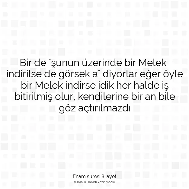 Ayetbul | Kuran Mealleri | Quran | Enam suresi 8. ayet