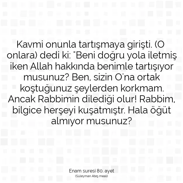 Ayetbul | Kuran Mealleri | Quran | Enam suresi 80. ayet