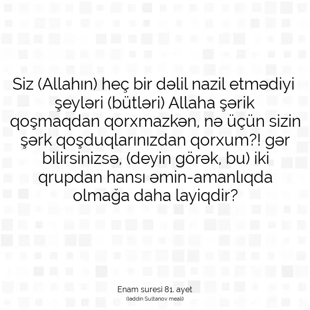 Ayetbul | Kuran Mealleri | Quran | Enam suresi 81. ayet