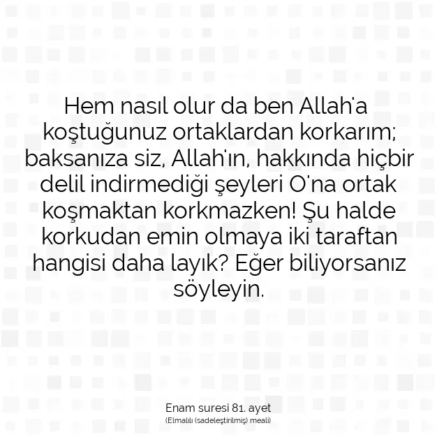 Ayetbul | Kuran Mealleri | Quran | Enam suresi 81. ayet