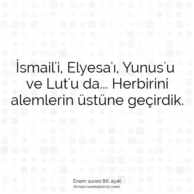 Ayetbul | Kuran Mealleri | Quran | Enam suresi 86. ayet