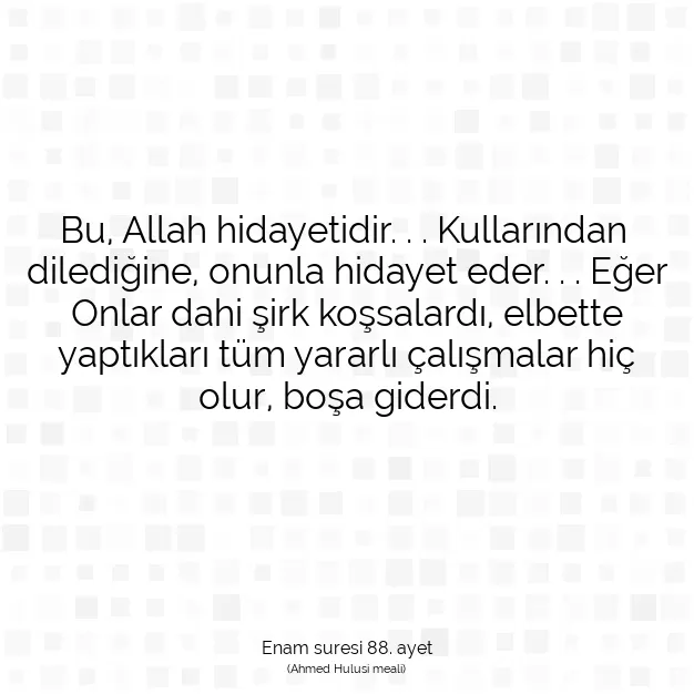 Ayetbul | Kuran Mealleri | Quran | Enam suresi 88. ayet