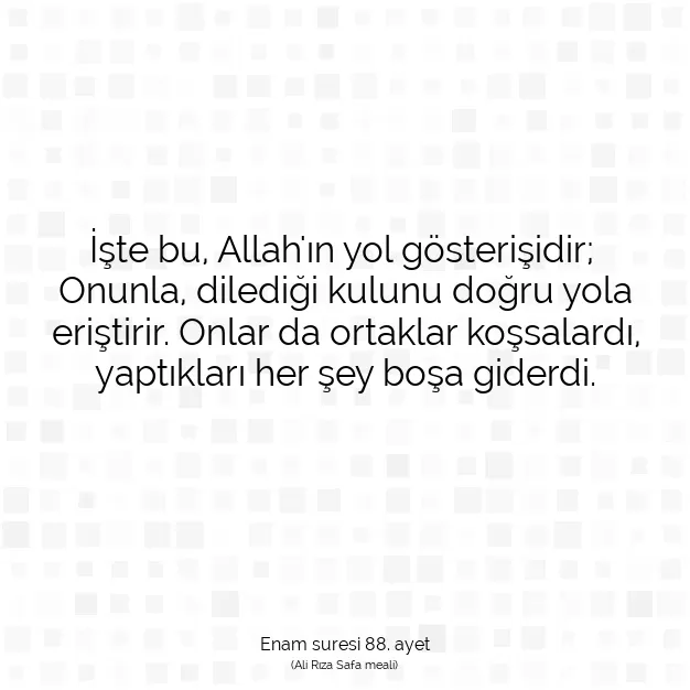 Ayetbul | Kuran Mealleri | Quran | Enam suresi 88. ayet