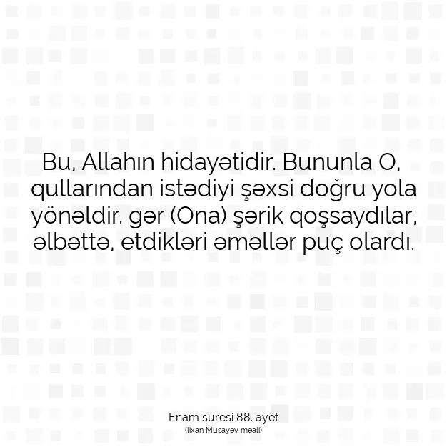 Ayetbul | Kuran Mealleri | Quran | Enam suresi 88. ayet