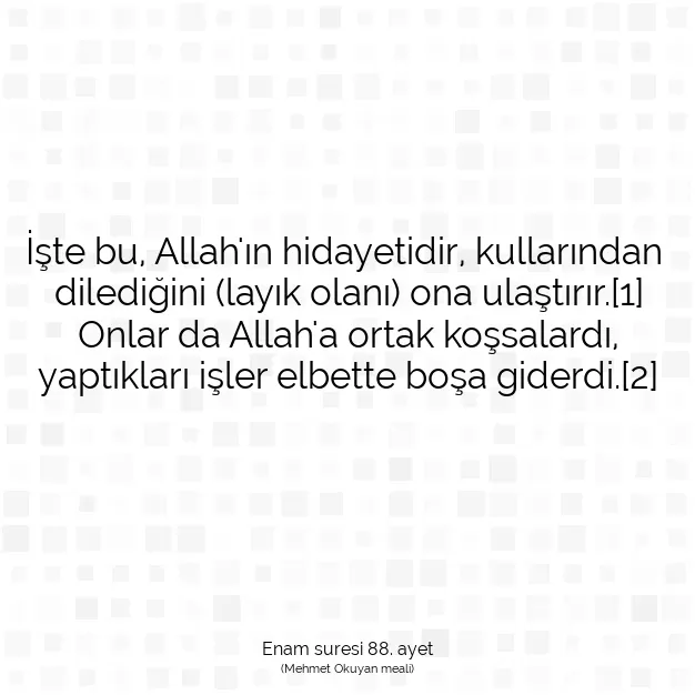 Ayetbul | Kuran Mealleri | Quran | Enam suresi 88. ayet