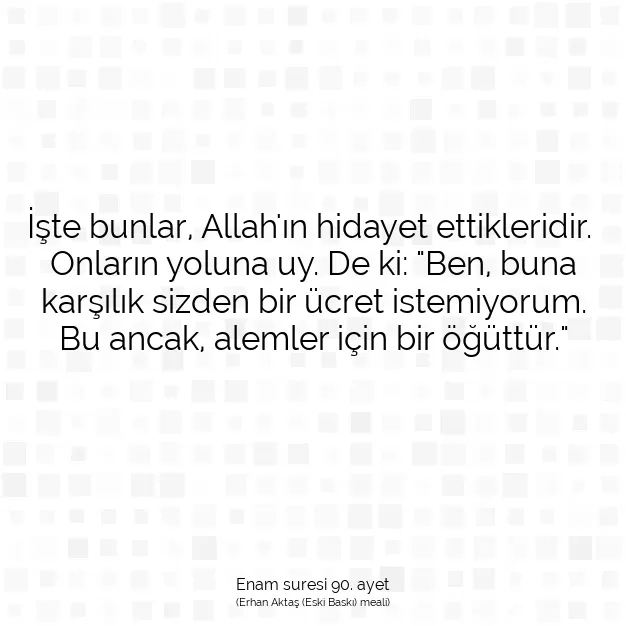 Ayetbul | Kuran Mealleri | Quran | Enam suresi 90. ayet