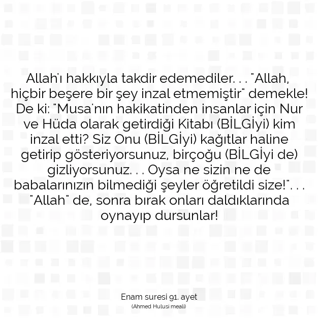 Ayetbul | Kuran Mealleri | Quran | Enam suresi 91. ayet