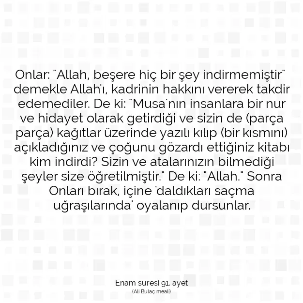 Ayetbul | Kuran Mealleri | Quran | Enam suresi 91. ayet