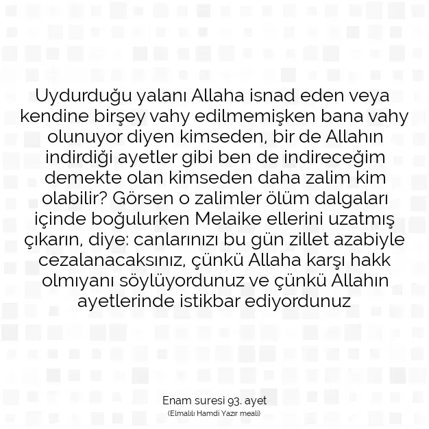 Ayetbul | Kuran Mealleri | Quran | Enam suresi 93. ayet