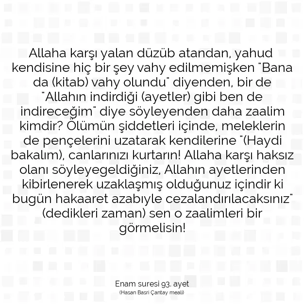 Ayetbul | Kuran Mealleri | Quran | Enam suresi 93. ayet